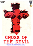 Cross of the Devil aka La cruz del diablo
