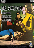 r. Satan and the Black Magic aka Dr. Satán y la magia negra aka Dr. Satan vs. Black Magic, 1968