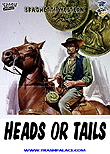 Heads or Tails / Testa o croce