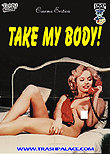 Take My Body / Je t'offre mon corps
