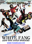 White Fang and the Gold Diggers / La spacconata, 1975