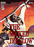 The Wicked Die Slow , 1968