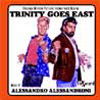 Trinity Goes East CD
